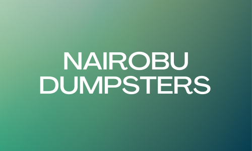 Nairobu Dumpsters - Dumpster Rental Service